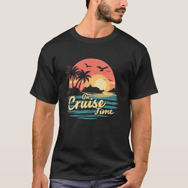 On Cruise Time T-Shirt (Front)
