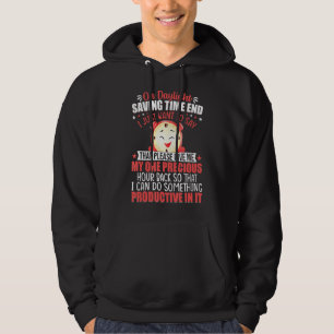 On Daylight Saving Time End I Just Want To Say Fun Hoodie