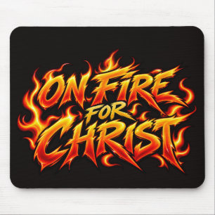 On fire for Christ Mouse Pad
