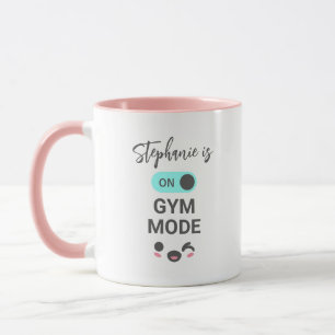 On Gym Mode Girly Cute Personalized Mug