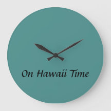 On Hawaii Time Wall Clock