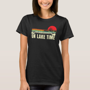 On Lake Time Retro Boating Pontooning Kayaking Can T-Shirt