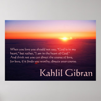 On Love - The Prophet by Kahlil Gibran Poster