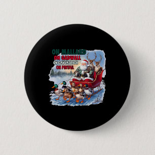 On Mallard On Gadwall Christmas Funny Duck Hunting 6 Cm Round Badge