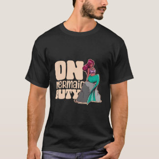 On Mermaid Duty Cute Girl Mermaids Kids T-Shirt