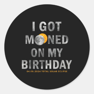 On My Birthday I Was Completely Dreaming  Classic Round Sticker