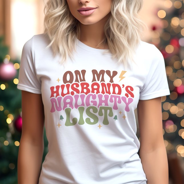 On My Husband's Naughty List Funny Christmas Tri-Blend Shirt (Creator Uploaded)