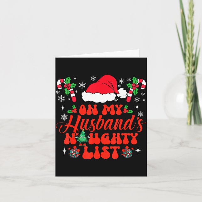 On My Husband's Naughty List Funny Husband Christm Card (Front)