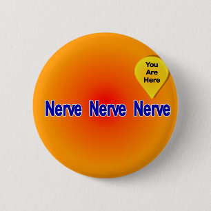 On My Last Nerve 6 Cm Round Badge