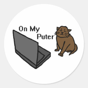 On My Puter Funny Computer Brown Cat Meme Classic Round Sticker