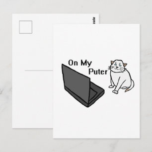 On My Puter Funny Computer White Cat Meme Postcard