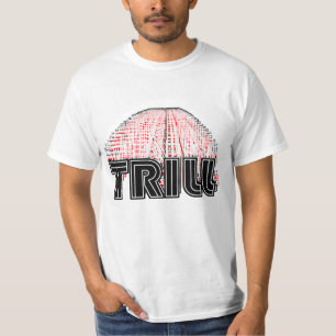 On my Trill T-Shirt