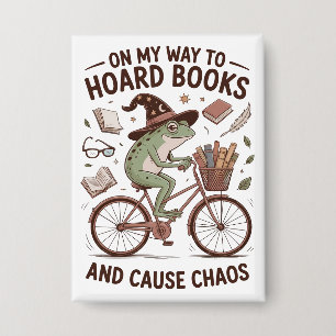 On My Way To Hoard Books And Cause Chos Frog Funny