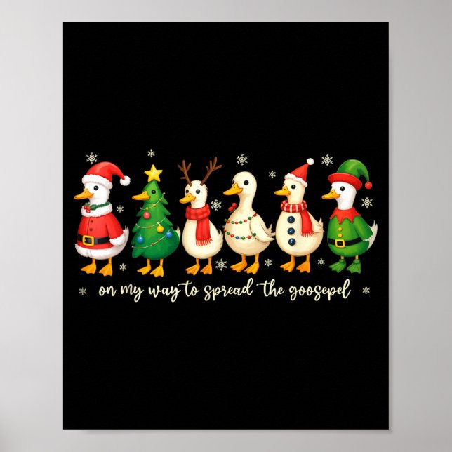On My Way To Spread The Gospel Funny Goose Christi Poster (Front)