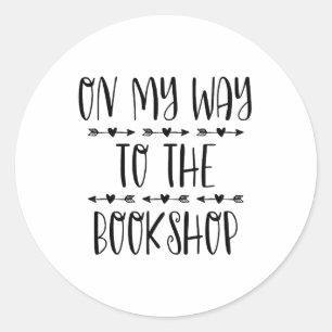 On My Way To The Bookshop Classic Round Sticker