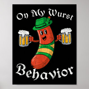 On My Wurst Behaviour Funny German Men Women _1  Poster