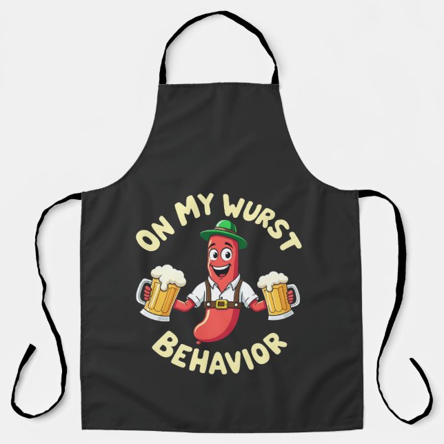 On My Wurst Behaviour Funny Oktoberfest Festival Apron (Front)