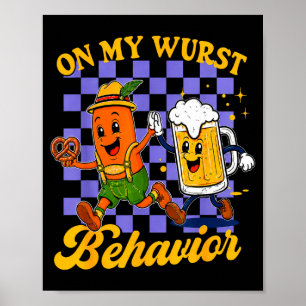 On my wurst behaviour men lederhosen funny german poster