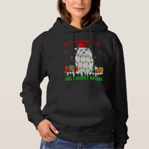 On Naughty List And I Regret Nothing Xmas Maltese Hoodie