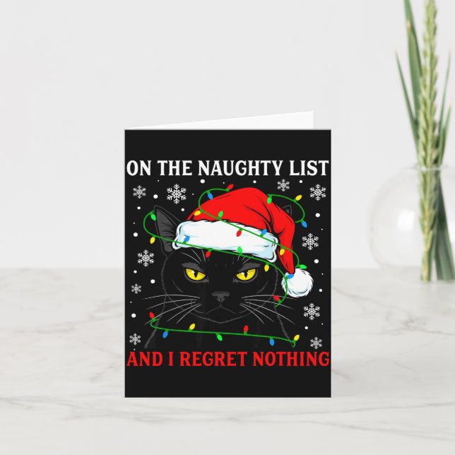 On Naughty List And Regret Nothing Christmas Cat K Card (Front)