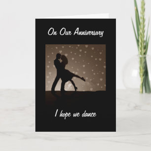 ON OUR ANNIVERSARY I HOPE WE DANCE CARD