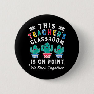 On Point We Stick Together Fun Back to School Teac 6 Cm Round Badge