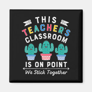 On Point We Stick Together Fun Back to School Teac Magnet