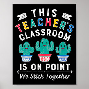 On Point We Stick Together Fun Back to School Teac Poster