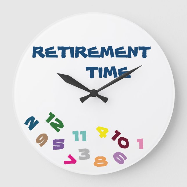 "ON ***RETIREMENT TIME***" WITH THIS COOL CLOCK (Front)