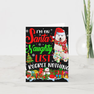 On Santas Naughty List Xmas American Eskimo T Shir Card