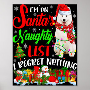 On Santas Naughty List Xmas American Eskimo T Shir Poster