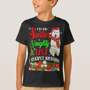 On Santas Naughty List Xmas American Eskimo T Shir T-Shirt