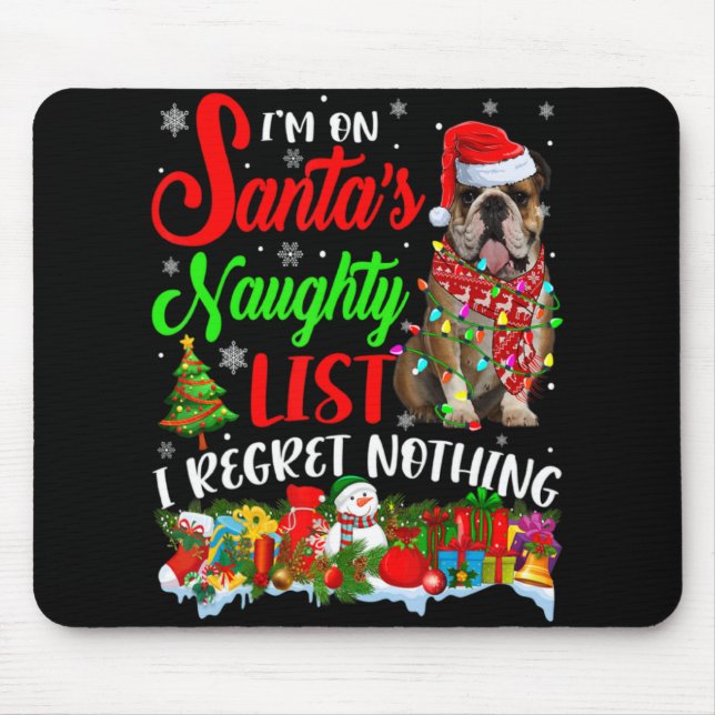 On Santas Naughty List Xmas English Bulldog  Mouse Pad (Front)