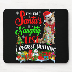 On Santas Naughty List Xmas Shiba Inu Mouse Pad