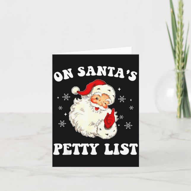 On Santa's Petty List Santa Christmas Xmas Holiday Card (Front)