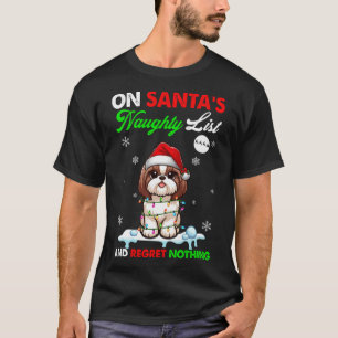 On Santa's Xmas Naughty List Regret Nothing Santa T-Shirt