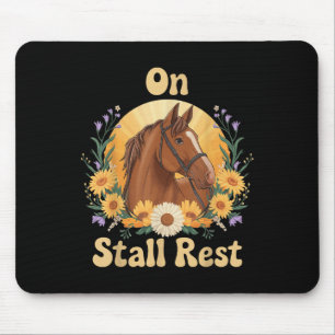 On Stall Rest Mouse Pad
