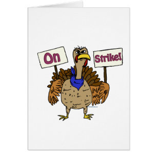 On Strike - Talking Turkey