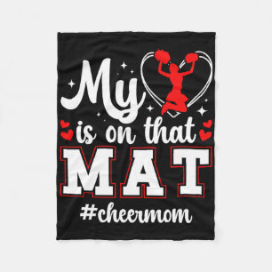 On That Mat Cheer Mum Cheerleading Mum Of A Cheerl Fleece Blanket