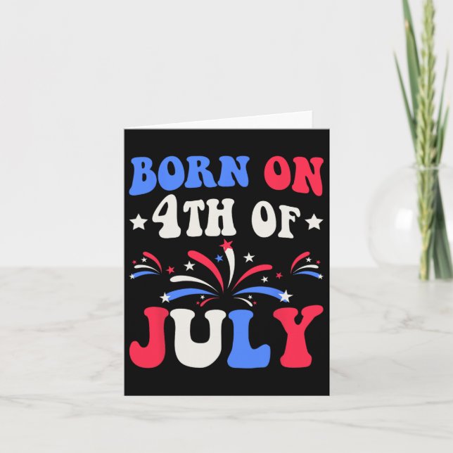 On The 4th Of July Birthday Patriotic  Card (Front)