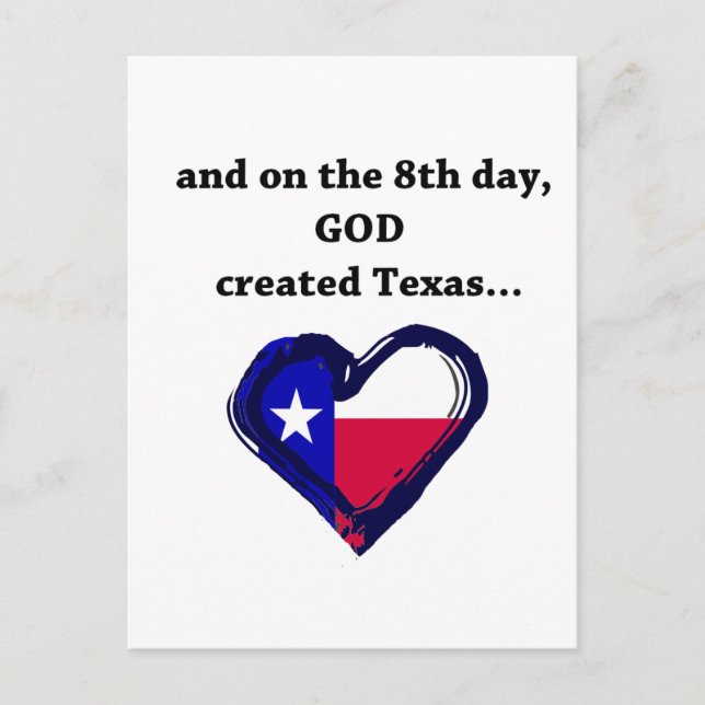 On the 8th Day, God created Texas Postcard (Front)