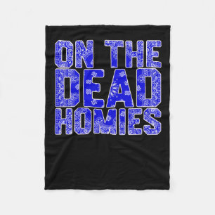 On The Dead Homies Sticker Fleece Blanket