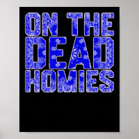 On The Dead Homies Sticker