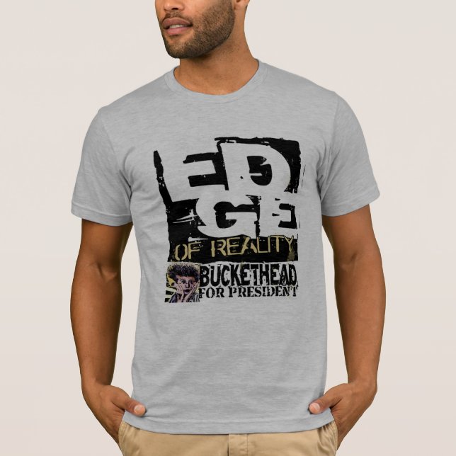 on the edge of reality... T-Shirt (Front)