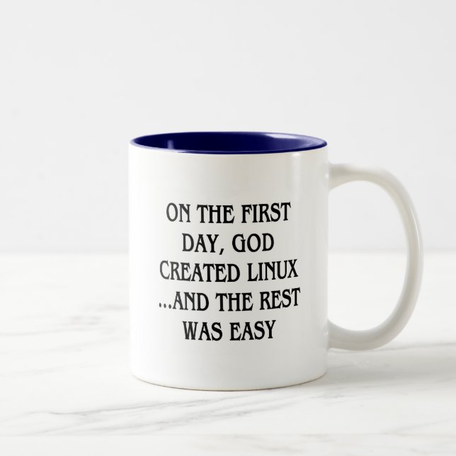 On the first day, God created Linux...and the rest Two-Tone Coffee Mug (Right)