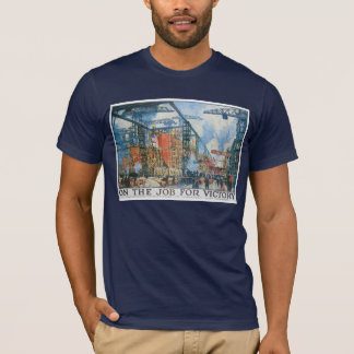 On The Job for Victory! T-Shirt