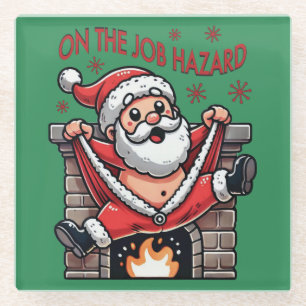 On the Job Hazard Santa on Fire Glass Coaster