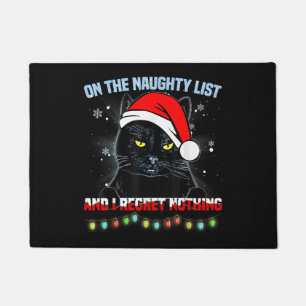 On The Naughty List And I Regret Nothing Cat Chris Doormat