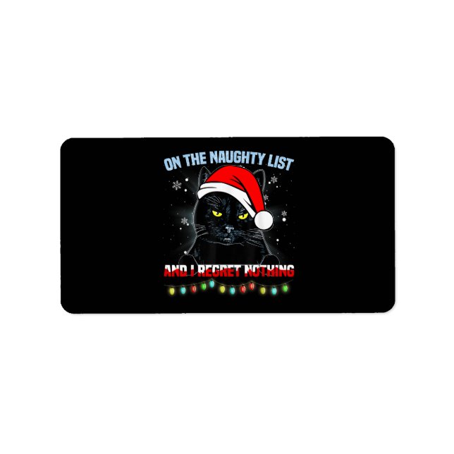 On The Naughty List And I Regret Nothing Cat Chris Label (Front)