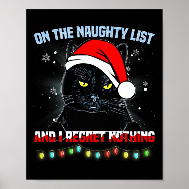 On The Naughty List And I Regret Nothing Cat Chris Poster (Front)